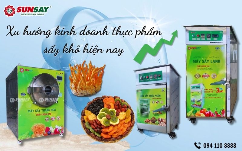 Xu hướng kinh doanh thực phẩm sấy khô